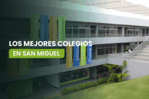 los mejores colegios particulares en San Miguel